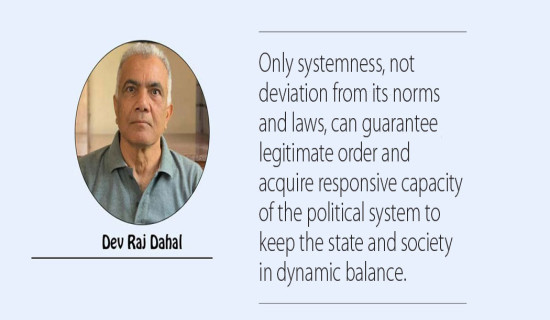 Need For Strengthening Systemness Of Polity